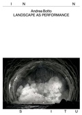 Cover: Andrea Botto. LANDSCAPE AS PERFORMANCE - Fotohofedition