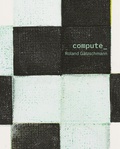 Cover: Roland G&auml;tzschmann - compute_ - Verlag Bernd Detsch