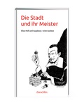 Cover: Die Stadt und ihr Meister - Zoeschlin Verlag GmbH & Co. KG