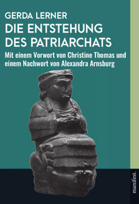Abbildung von: Die Entstehung des Patriarchats - Manifest Verlag