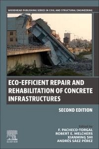Enlarge image Cover: Eco-efficient Repair and Rehabilitation of Concrete Infrastructures - Woodhead Publishing
