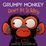 Cover: Grumpy Monkey Don't Be Scared - Random House Studio