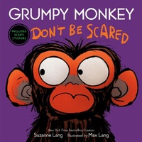 Enlarge image Cover: Grumpy Monkey Don't Be Scared - Random House Inc