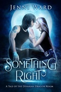 Cover: Something Right - Miraworth Books