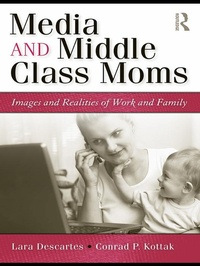 Enlarge image Cover: Media and Middle Class Moms - Routledge