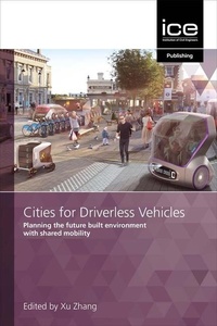 Enlarge image Cover: Cities for Driverless Vehicles - Thomas Telford Ltd