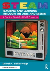 Abbildung von: STEAM Teaching and Learning Through the Arts and Design - Routledge