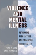 Cover: Violence and Mental Illness - NYU Press