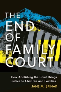 Abbildung von: The End of Family Court - New York University Press