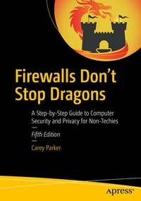 Abbildung von: Firewalls Don't Stop Dragons - Apress