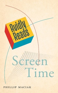 Abbildung von: Avidly Reads Screen Time - New York University Press
