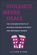 Cover: Violence Never Heals - New York University Press