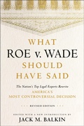 Cover: What Roe V. Wade Should Have Said - New York University Press