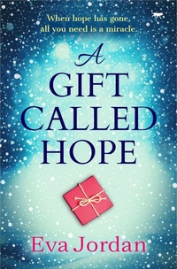 Enlarge image Cover: A Gift Called Hope - Bloodhound Books