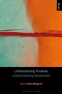 Cover: Understanding Kristeva, Understanding Modernism - Bloomsbury Academic USA