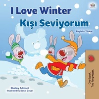 Abbildung von: I Love Winter Kisi Seviyorum (English Turkish Bilingual Collection) - English Turkish Bilingual Collection