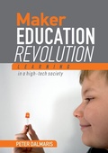 Cover: Maker Education Revolution - Tech Explorations Publishing