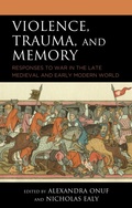 Cover: Violence, Trauma, and Memory - Lexington Books