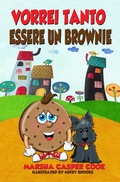 Cover: Vorrei tanto essere un brownie - Babelcube Inc.