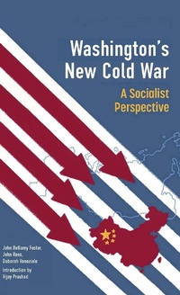 Enlarge image Cover: Washington's New Cold War - Monthly Review Press