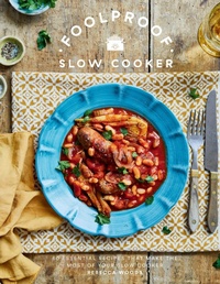 Enlarge image Cover: Foolproof Slow Cooker - QUADRILLE PUBLISHING