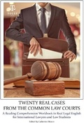 Cover: TWENTY REAL CASES FROM THE COMMON LAW COURTS - Independent Publishing Network