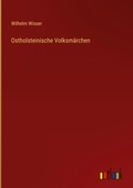 Cover: Ostholsteinische Volksmaerchen - Outlook Verlag