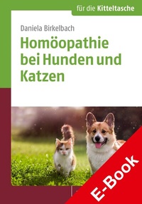 Abbildung von: Homöopathie bei Hunden und Katzen - Wissenschaftliche Verlagsgesellschaft
