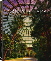 Abbildung von: Greenhouses - teNeues Verlag ein Imprint des Gestalten Verlags