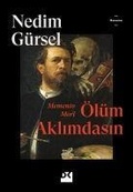 Cover: &Ouml;l&uuml;m Aklimdasin - Memento Mori - Dogan Kitap