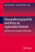 Cover: Einwanderungspolitik und Krise im regionalen Kontext - Springer