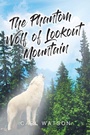 Cover: The Phantom Wolf of Lookout Mountain - Christian Faith