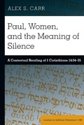 Cover: Paul, Women, and the Meaning of Silence - Peter Lang Verlag