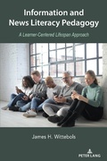 Cover: Information and News Literacy Pedagogy - Peter Lang Verlag