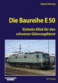 Cover: Die Baureihe E 50 - EK-Verlag - Eisenbahn-Kurier