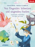 Cover: Von fliegenden Schweinen und singenden Fischen - Jumbo