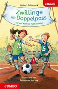 Cover: Zwillinge im Doppelpass. Ulf und Kathi im Fu&szlig;ballfieber - Jumbo