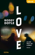 Cover: Love. Alles was du liebst - GOYA