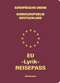 Abbildung von: EU-Lyrik-Reisepass - Dielmann, Axel
