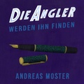 Cover: Die Angloer werden ihn finden - Literatur Quickie