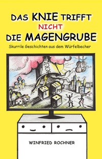 Abbildung von: Das Knie trifft nicht die Magengrube - Papierfresserchens MTM-Verlag - Herzsprung-Verlag