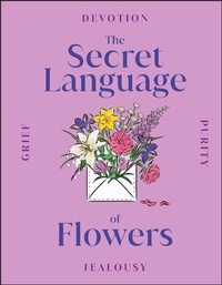 Abbildung von: The Secret Language of Flowers - DK