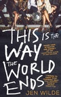 Cover: This Is The Way The World Ends - Atom