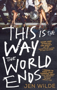 Enlarge image Cover: This Is The Way The World Ends - ATOM