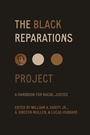 Cover: The Black Reparations Project - Naval Institute Press