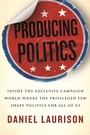 Cover: Producing Politics - Beacon Press