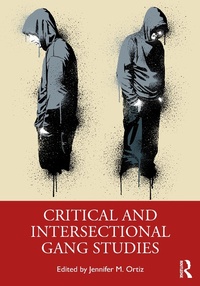 Abbildung von: Critical and Intersectional Gang Studies - Routledge