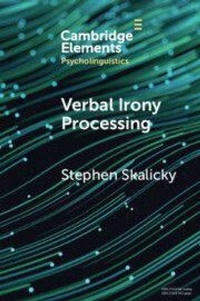 Enlarge image Cover: Verbal Irony Processing - Cambridge University Press