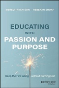 Cover: Educating with Passion and Purpose - Wiley