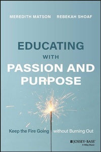 Enlarge image Cover: Educating with Passion and Purpose - Wiley